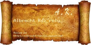 Albrecht Károly névjegykártya